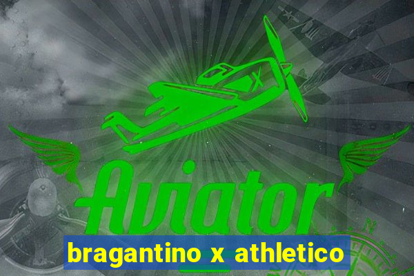 bragantino x athletico